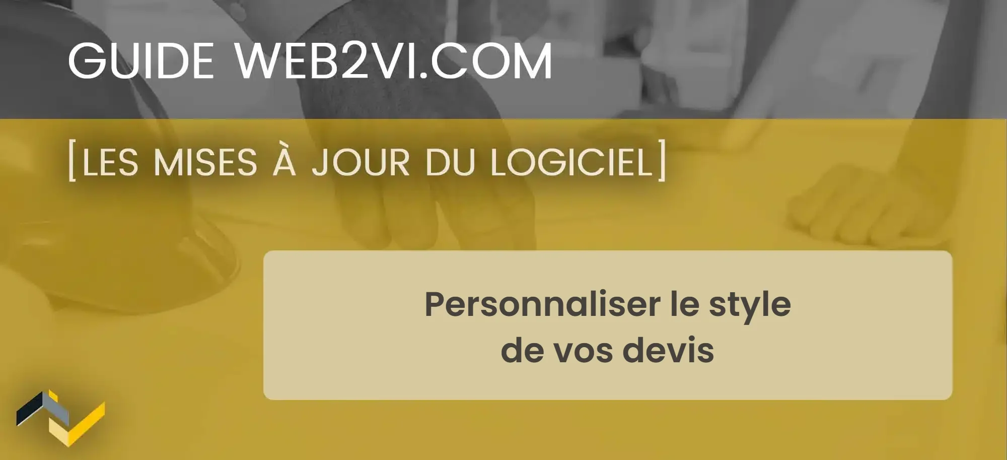 Guide Web2vi.com : personnaliser le style de vos devis
